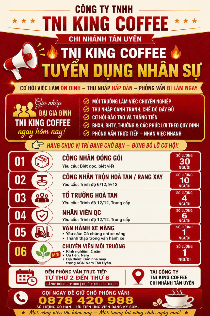 Cty TNI King Coffee tuyển dụng nhân sự làm việc tại Tân Uyên